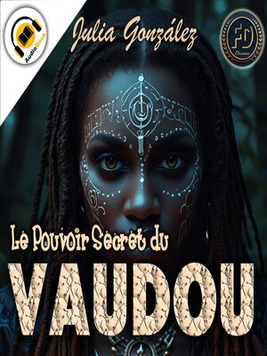 cover image of Le Pouvoir Secret du Vaudou